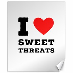 I Love Sweet Threats  Canvas 16  X 20  by ilovewhateva