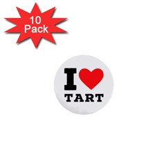 I Love Tart 1  Mini Buttons (10 Pack)  by ilovewhateva