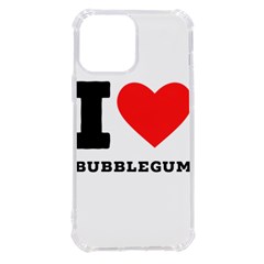 I Love Bubblegum Iphone 13 Pro Max Tpu Uv Print Case by ilovewhateva