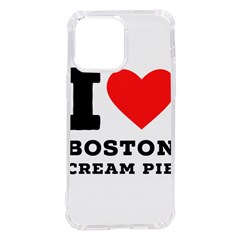 I Love Boston Cream Pie Iphone 14 Pro Max Tpu Uv Print Case by ilovewhateva