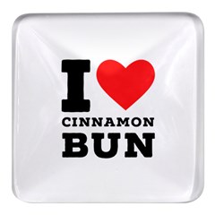 I Love Cinnamon Bun Square Glass Fridge Magnet (4 Pack) by ilovewhateva