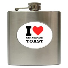 I Love Cinnamon Toast Hip Flask (6 Oz) by ilovewhateva
