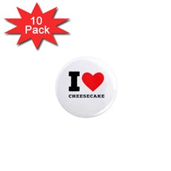 I love cheesecake 1  Mini Magnet (10 pack) 