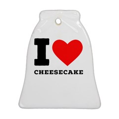 I love cheesecake Ornament (Bell)