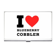 I Love Blueberry Cobbler Business Card Holder by ilovewhateva