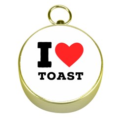 I Love Toast Gold Compasses by ilovewhateva