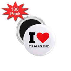 I Love Tamarind 1 75  Magnets (100 Pack)  by ilovewhateva