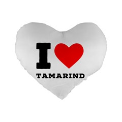 I Love Tamarind Standard 16  Premium Heart Shape Cushions by ilovewhateva