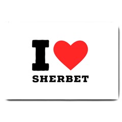 I Love Sherbet Large Doormat by ilovewhateva