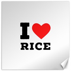 I love rice Canvas 16  x 16 