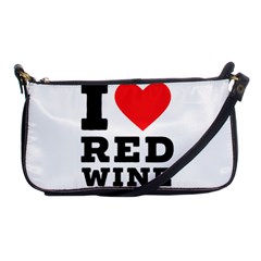 I Love Red Wine Shoulder Clutch Bag by ilovewhateva