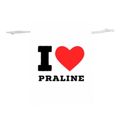 I Love Praline  Lightweight Drawstring Pouch (s) by ilovewhateva