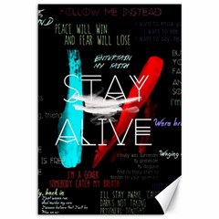 Stay Alive Canvas 12  X 18  by Bakwanart