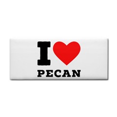 I Love Pecan Hand Towel by ilovewhateva