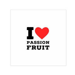 I Love Passion Fruit Square Satin Scarf (30  X 30 ) by ilovewhateva