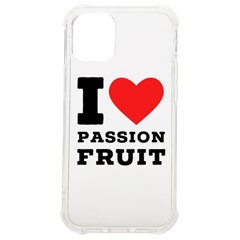 I Love Passion Fruit Iphone 12 Mini Tpu Uv Print Case	 by ilovewhateva