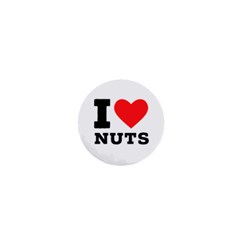 I Love Nuts 1  Mini Buttons by ilovewhateva