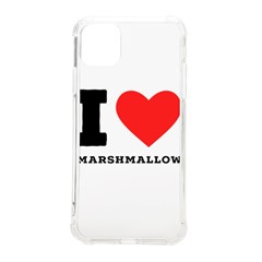I Love Marshmallow  Iphone 11 Pro Max 6 5 Inch Tpu Uv Print Case by ilovewhateva