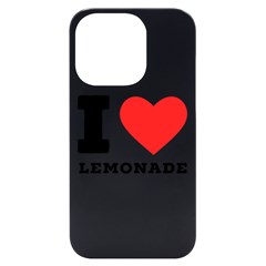 I Love Lemonade Iphone 14 Pro Black Uv Print Case by ilovewhateva