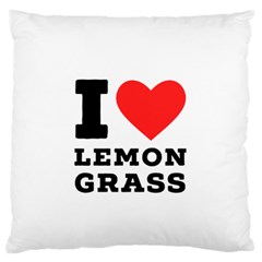 I Love Lemon Grass Standard Premium Plush Fleece Cushion Case (one Side) by ilovewhateva