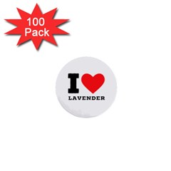 I Love Lavender 1  Mini Buttons (100 Pack)  by ilovewhateva