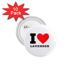 I Love Lavender 1 75  Buttons (10 Pack) by ilovewhateva