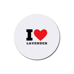 I Love Lavender Rubber Coaster (round)