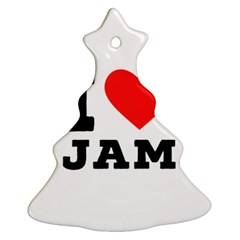 I Love Jam Christmas Tree Ornament (two Sides) by ilovewhateva