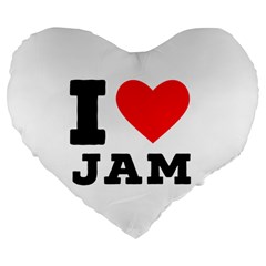 I Love Jam Large 19  Premium Flano Heart Shape Cushions by ilovewhateva