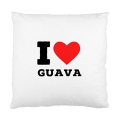 I Love Guava  Standard Cushion Case (one Side) by ilovewhateva