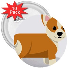 Corgi Dog Puppy 3  Buttons (10 Pack)  by 99art