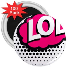 Lol-acronym-laugh-out-loud-laughing 3  Magnets (100 Pack) by 99art