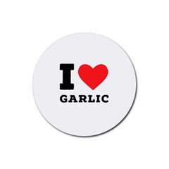 I Love Garlic Rubber Coaster (round) by ilovewhateva