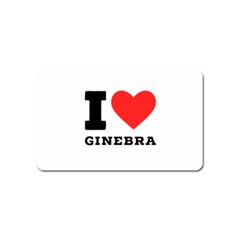 I Love Ginebra Magnet (name Card) by ilovewhateva