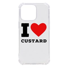 I Love Custard Iphone 13 Pro Tpu Uv Print Case by ilovewhateva