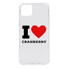 I Love Cranberry Iphone 14 Plus Tpu Uv Print Case