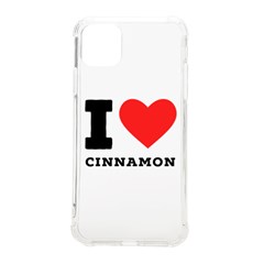 I Love Cinnamon  Iphone 11 Pro Max 6 5 Inch Tpu Uv Print Case by ilovewhateva