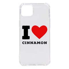 I Love Cinnamon  Iphone 14 Plus Tpu Uv Print Case by ilovewhateva