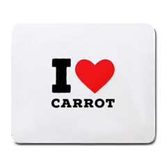 I love carrots  Large Mousepad