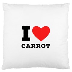 I Love Carrots  Standard Premium Plush Fleece Cushion Case (two Sides) by ilovewhateva