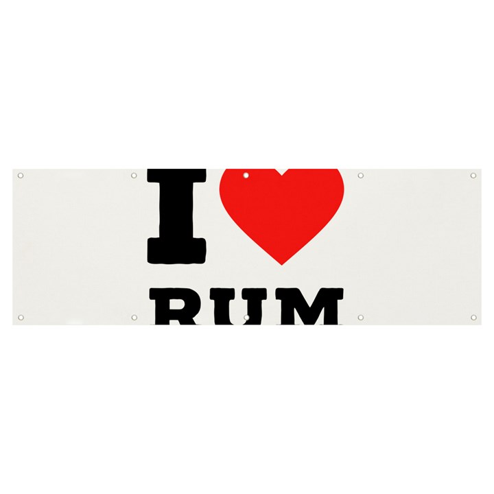 I love rum Banner and Sign 12  x 4 