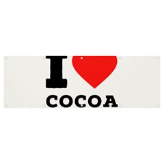 I Love Cocoa Banner And Sign 12  X 4  by ilovewhateva