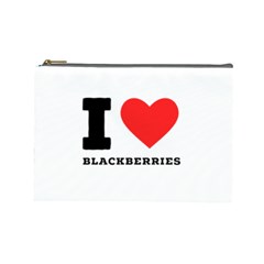 I Love Blackberries  Cosmetic Bag (large) by ilovewhateva