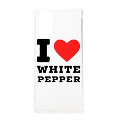 I Love White Pepper Samsung Galaxy Note 20 Tpu Uv Case by ilovewhateva