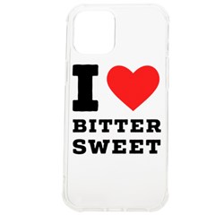 I Love Bitter Sweet Iphone 12 Pro Max Tpu Uv Print Case