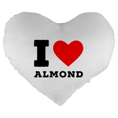 I Love Almond  Large 19  Premium Flano Heart Shape Cushions by ilovewhateva