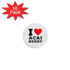 I Love Acai Berry 1  Mini Buttons (10 Pack) 