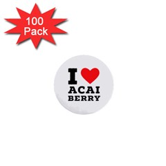 I love acai berry 1  Mini Buttons (100 pack) 