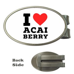 I love acai berry Money Clips (Oval) 