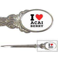 I love acai berry Letter Opener